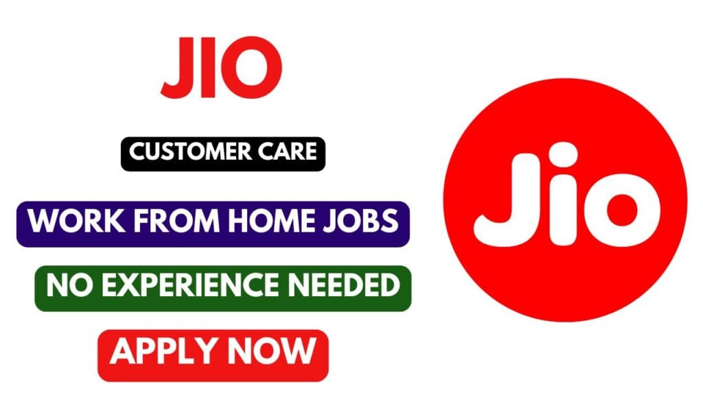 Jio Customer Care Executive Vacancy 2025
