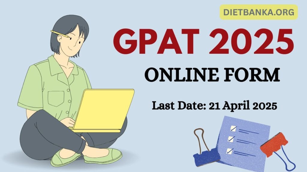 GPAT 2025 Online Form